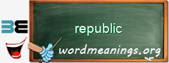 WordMeaning blackboard for republic